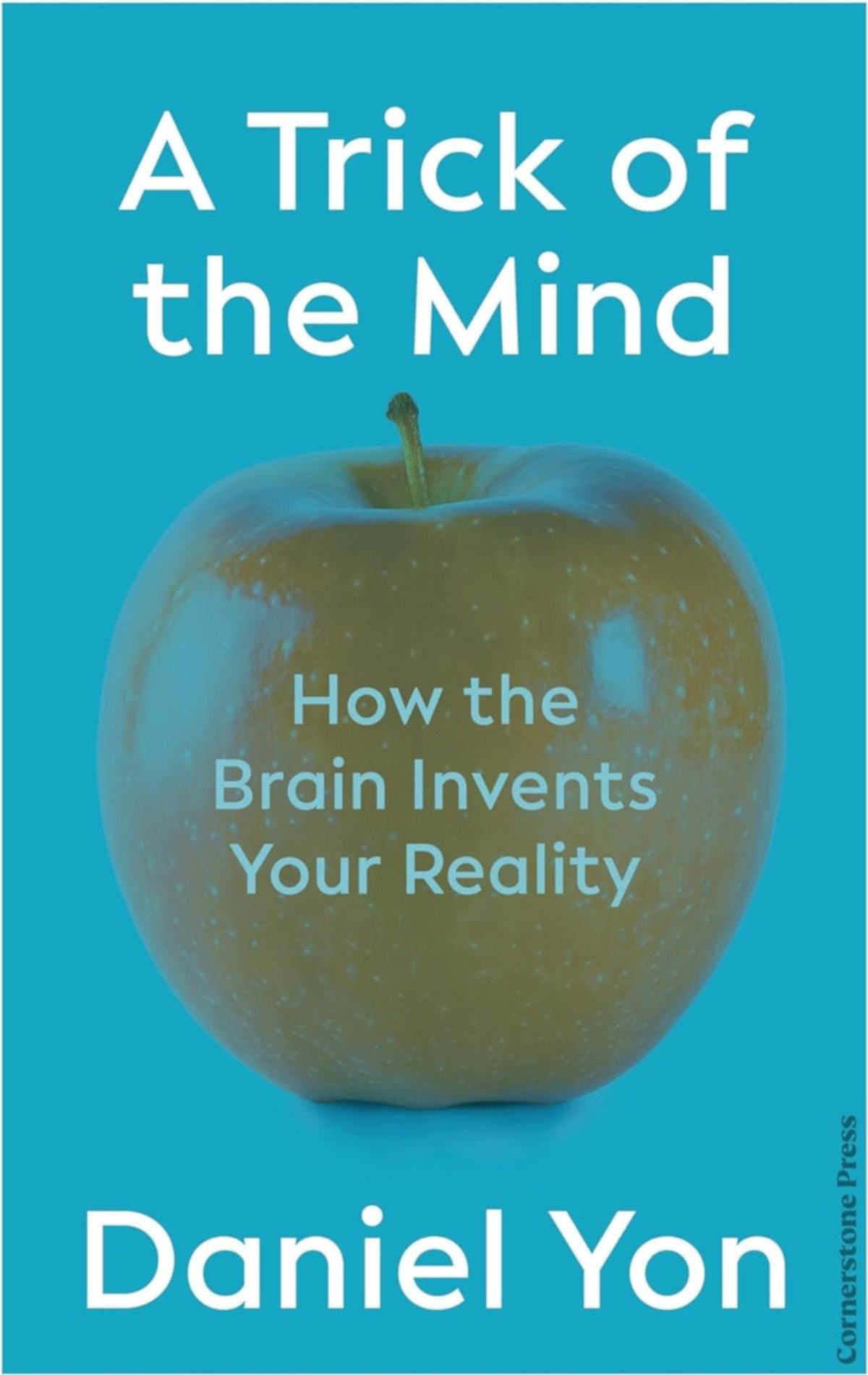 Trick of the Mind by Daniel Yon book cover (an apple over a sky-blue background)